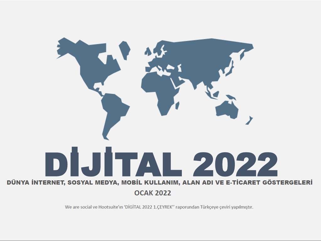 We Are Social Ocak 2022 Raporu
